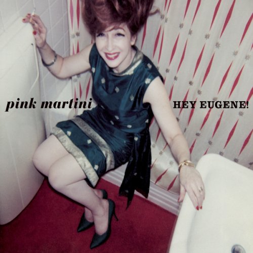 Pink Martini - Tea For Two